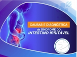 Causas e diagnóstico da síndrome do intestino irritável (SII)